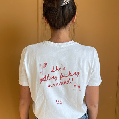 T-shirt EVJF - She's getting fucking married
